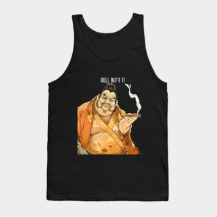 Puff Sumo: Roll With It and Chill on a dark (Knocked Out) background Tank Top